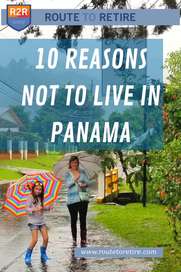 10 Reasons Not to Live in Panama