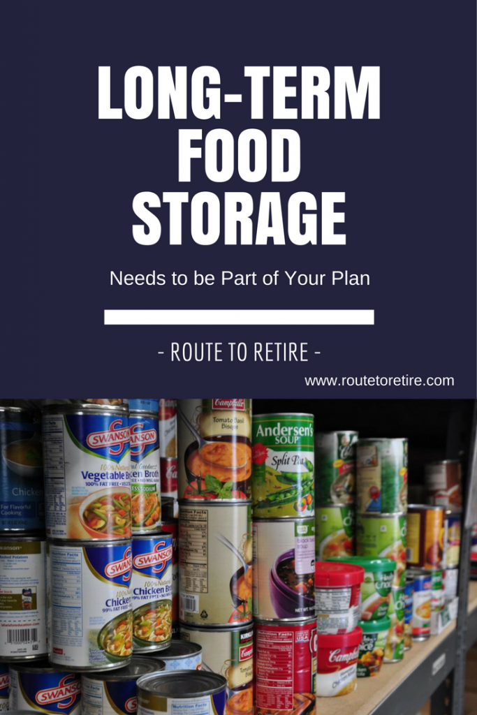 Long-Term Food Storage Needs to be Part of Your Plan