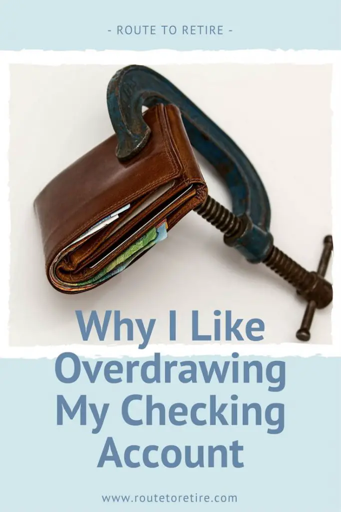 Why I Like Overdrawing My Checking Account