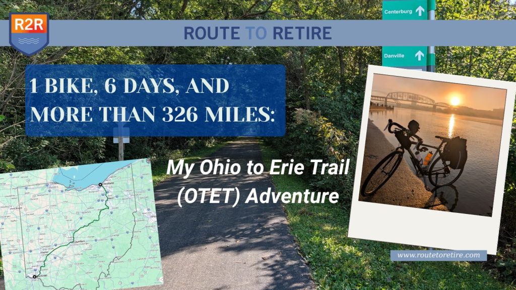 1 Bike, 6 Days, and More than 326 Miles: My Ohio to Erie Trail (OTET) Adventure