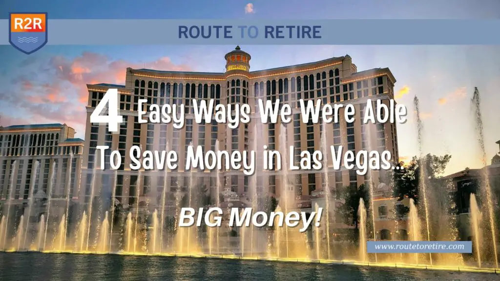 4 Easy Ways We Were Able To Save Money in Las Vegas… BIG Money!