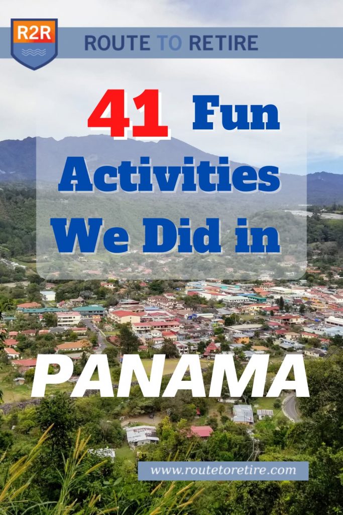 41 Fun Activities We Did in Panama