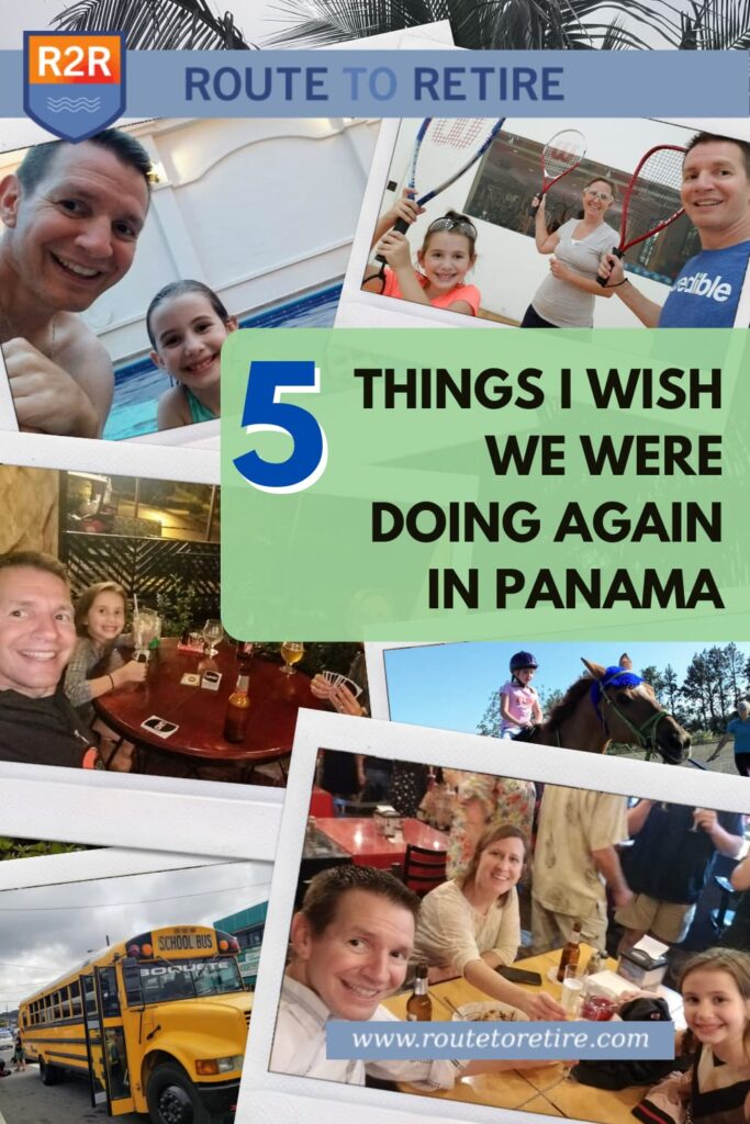 5 Things I Wish We Were Doing Again in Panama