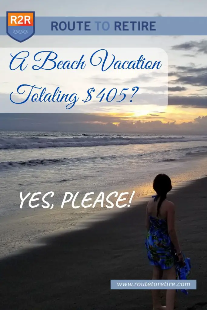 A Beach Vacation Totaling $405? Yes, Please!