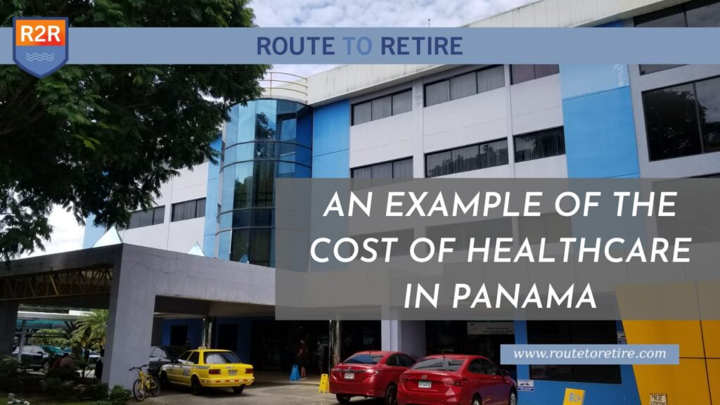 An Example of the Cost of Healthcare in Panama