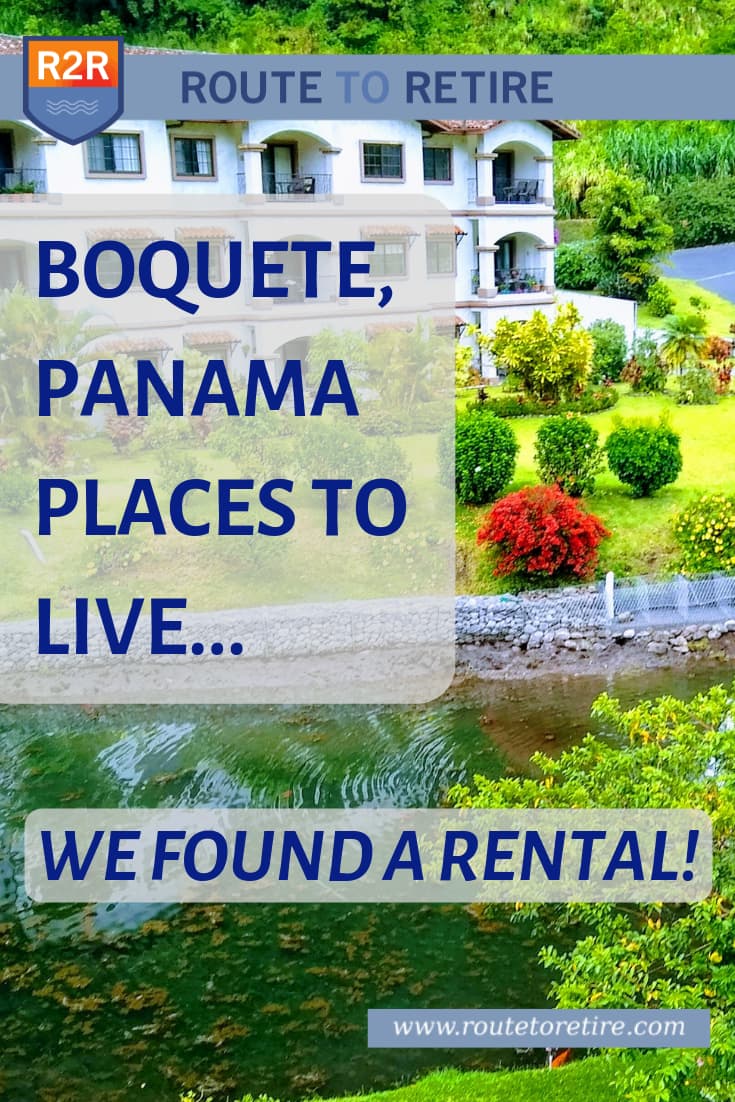 Boquete, Panama Places to Live... We Found a Rental!
