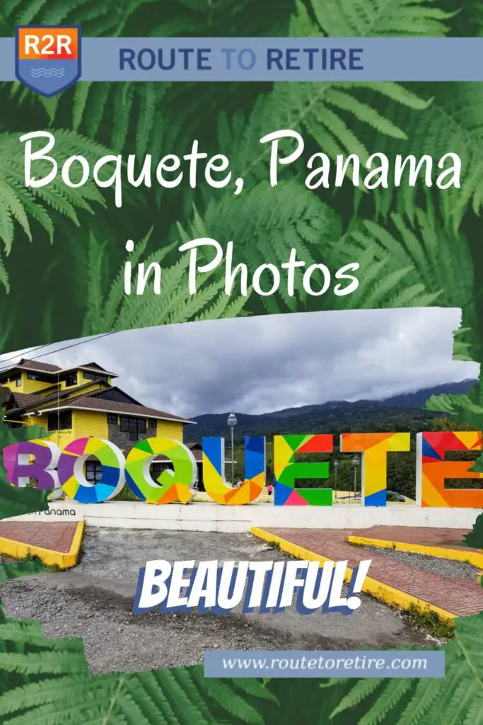 Boquete, Panama in Photos - Beautiful!