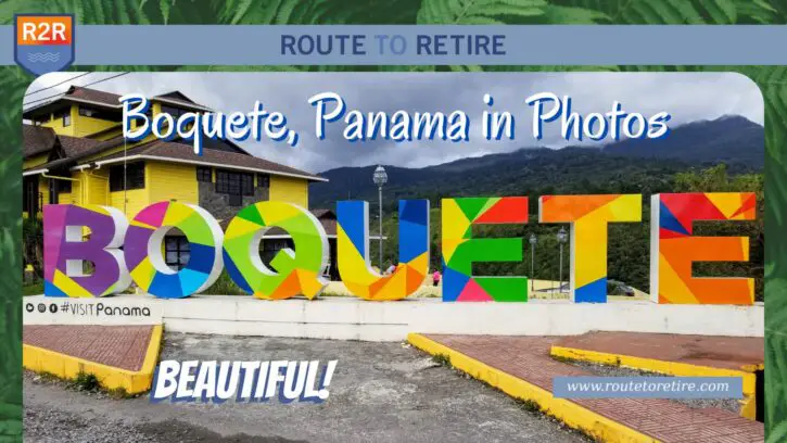 Boquete, Panama in Photos - Beautiful!
