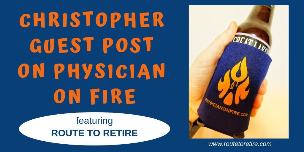 Christopher Guest Post on Physician on FIRE