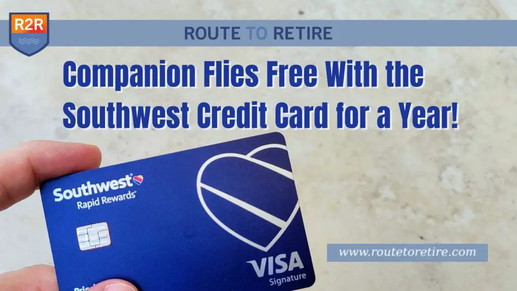 Companion Flies Free With the Southwest Credit Card for a Year!