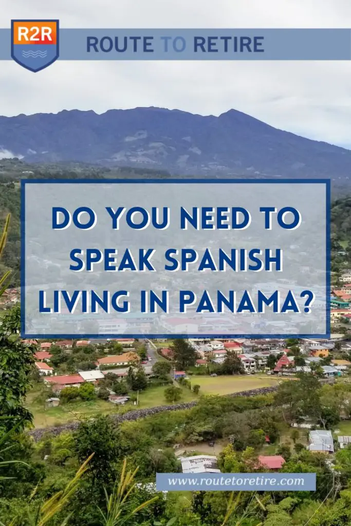 Do You Need to Speak Spanish Living in Panama?