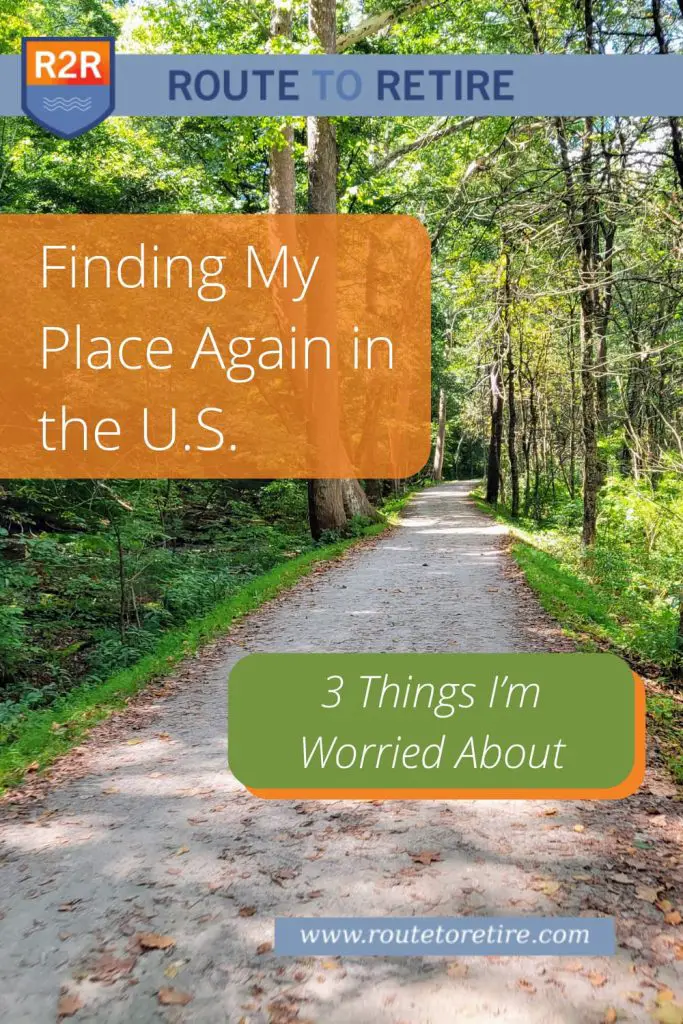 Finding My Place Again in the U.S. – 3 Things I’m Worried About