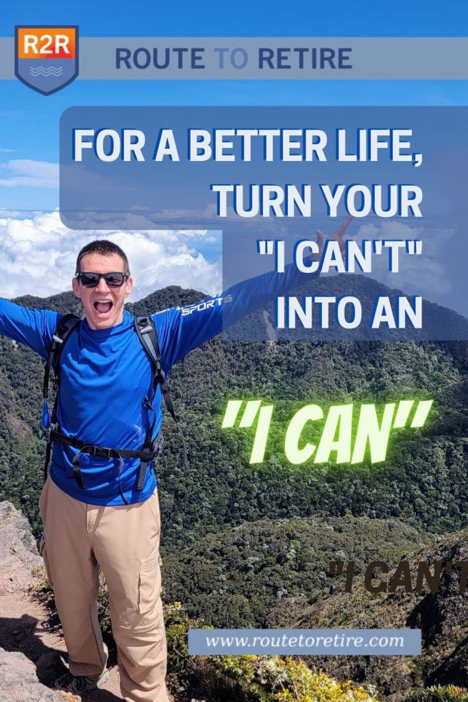 For a Better Life, Turn Your "I Can’t" Into an "I Can"