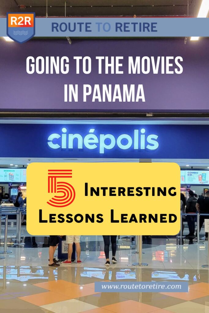 Going to the Movies in Panama: 5 Interesting Lessons Learned