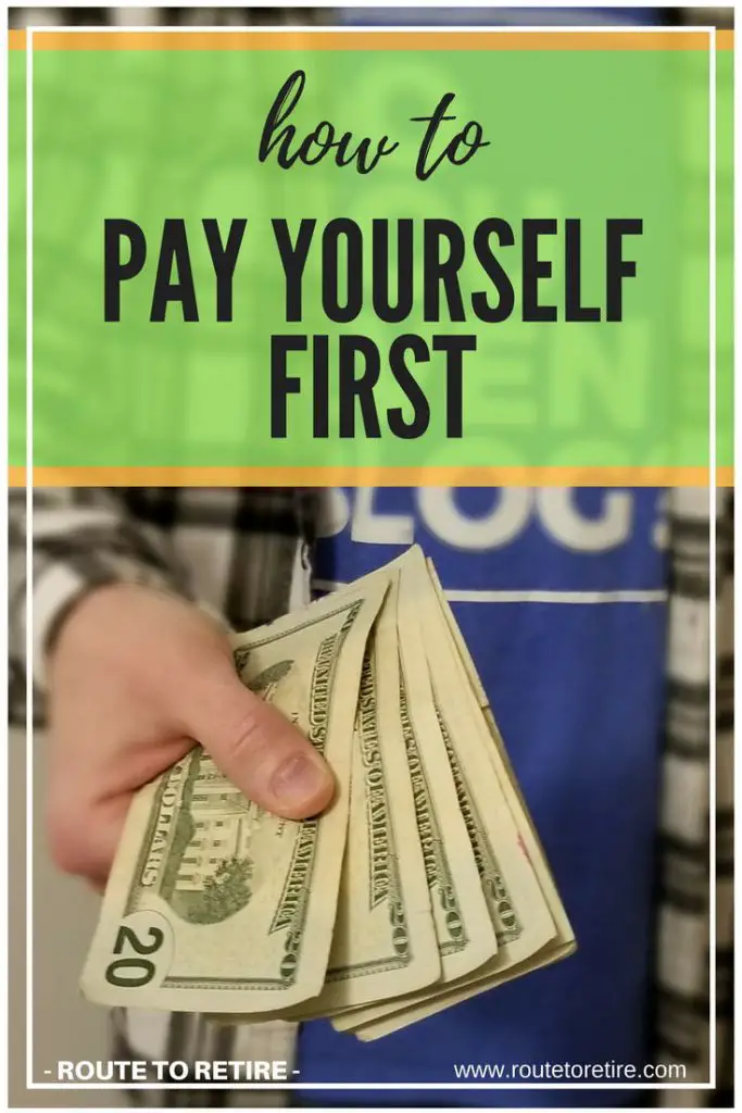 How to Pay Yourself First