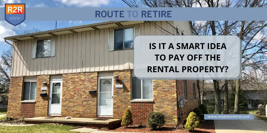Is It a Smart Idea to Pay Off the Rental Property?