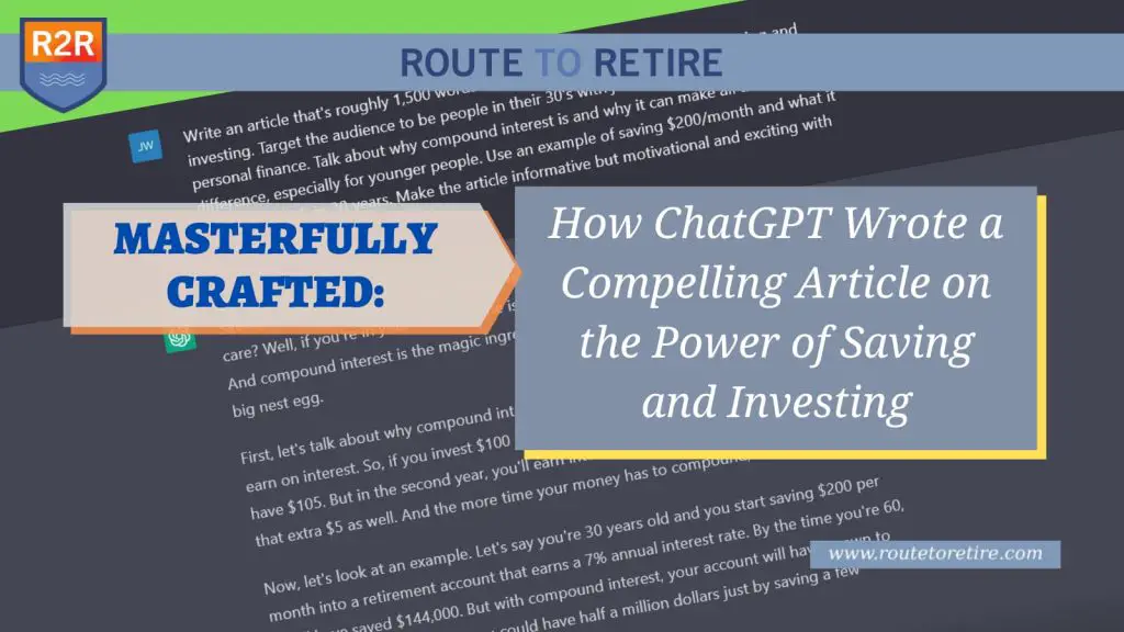 Masterfully Crafted: How ChatGPT Wrote a Compelling Article on the Power of Saving and Investing