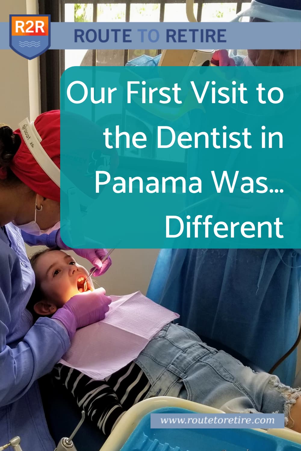 Our First Visit to the Dentist in Panama Was… Different
