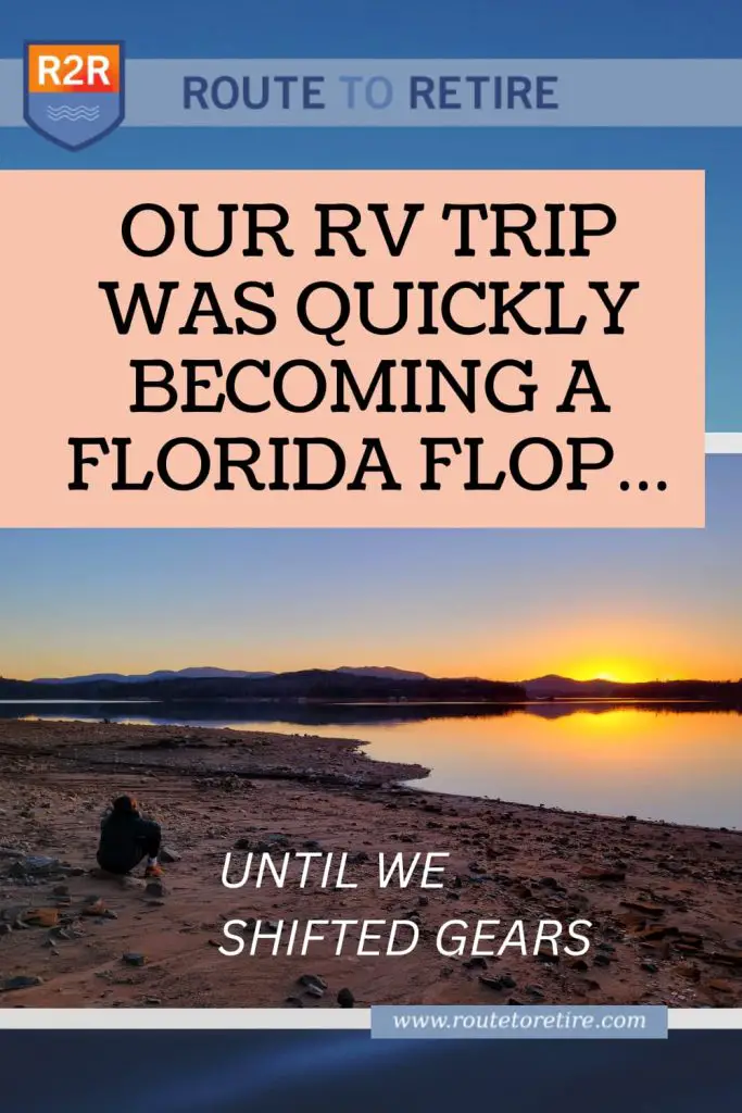 Our RV Trip Was Quickly Becoming a Florida Flop… Until We Shifted Gears