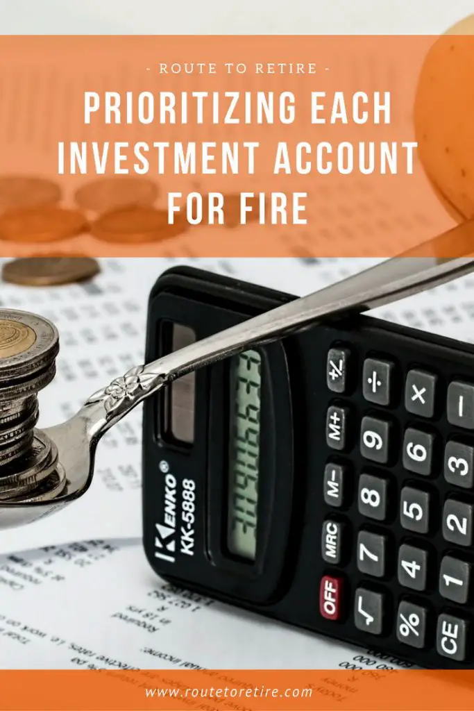 Prioritizing Each Investment Account for FIRE