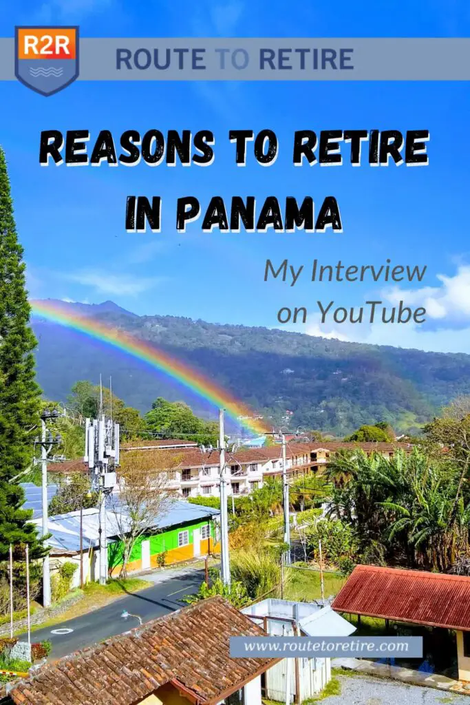 Reasons to Retire in Panama - My Interview on YouTube