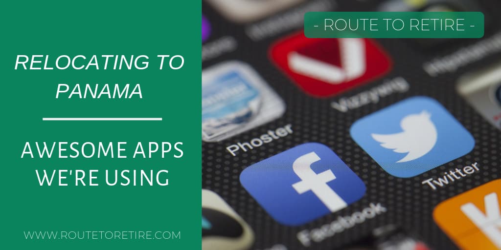 Relocating to Panama - Awesome Apps We're Using