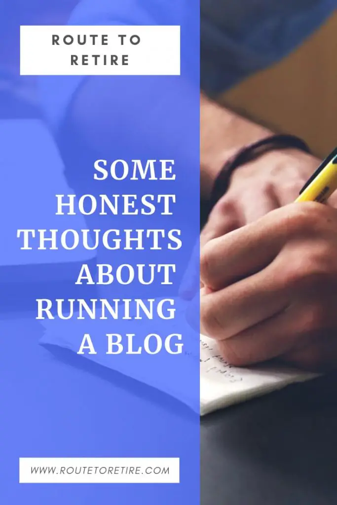 Some Honest Thoughts about Running a Blog