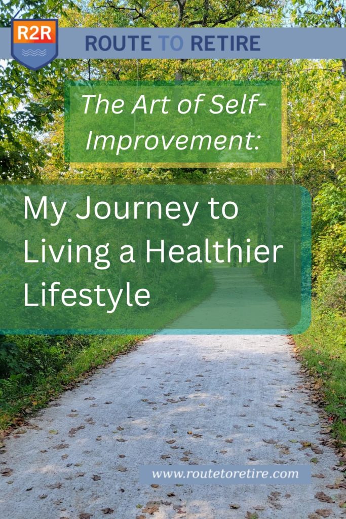 The Art of Self-Improvement: My Journey to Living a Healthier Lifestyle
