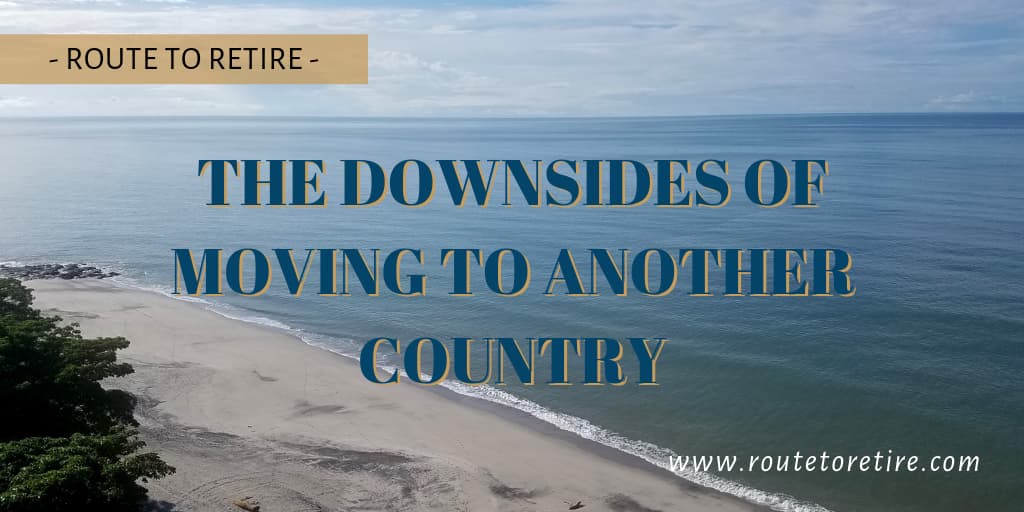 The Downsides of Moving to Another Country