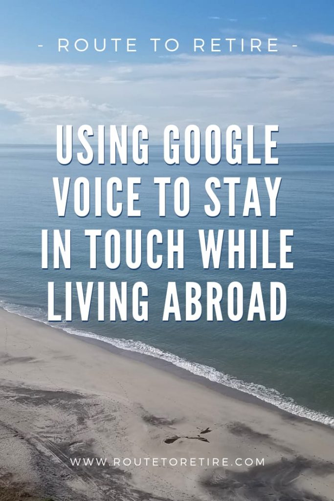 Using Google Voice to Stay in Touch While Living Abroad