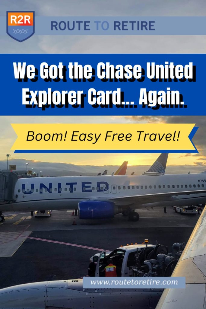 We Got the Chase United Explorer Card… Again. Boom! Easy Free Travel!
