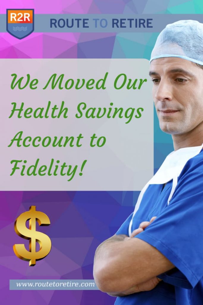 We Moved Our Health Savings Account to Fidelity!