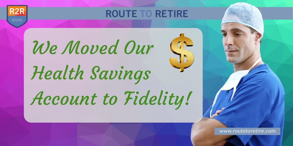 We Moved Our Health Savings Account to Fidelity!