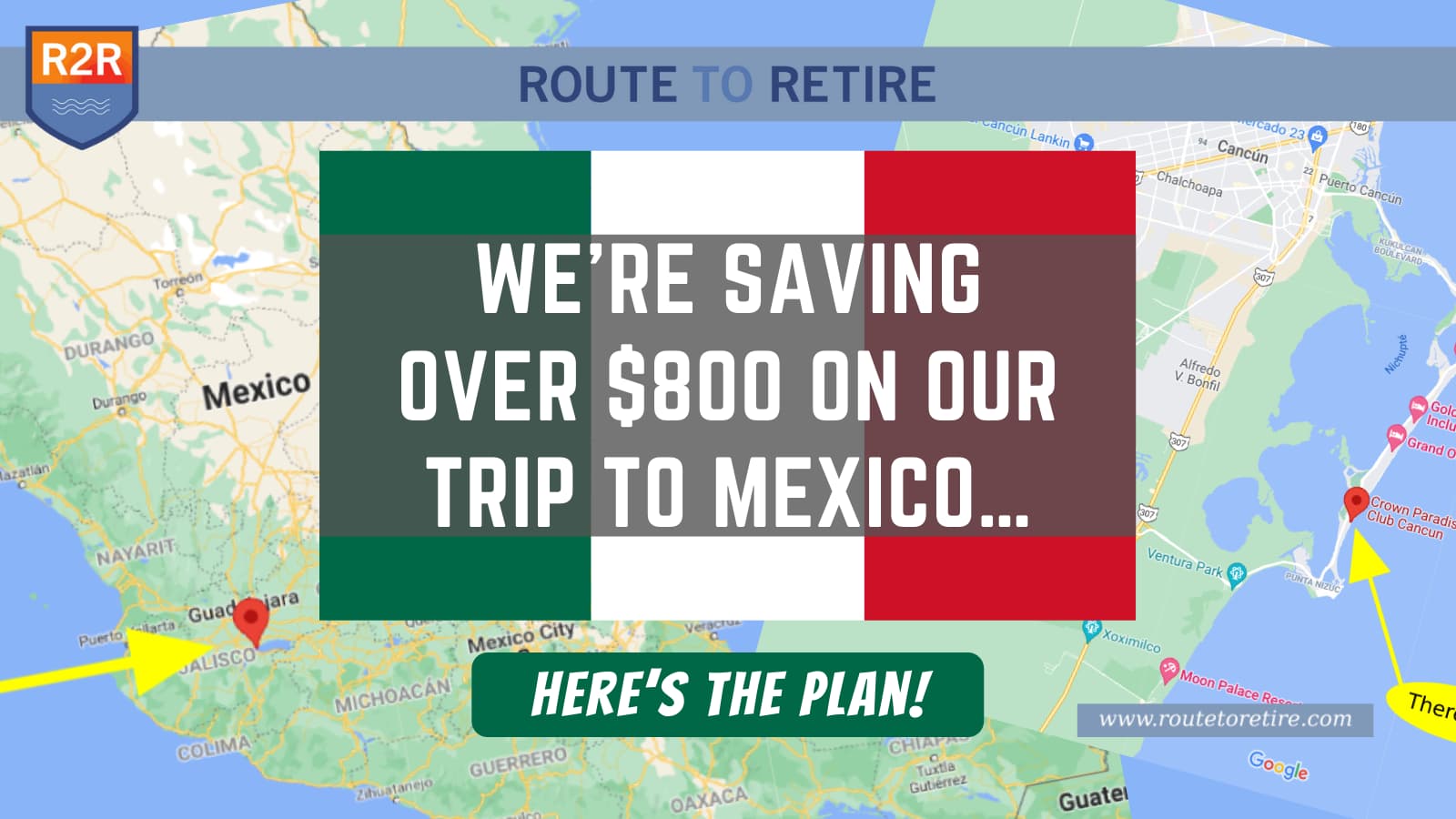 We’re Saving Over $800 on Our Trip to Mexico… Here’s the Plan