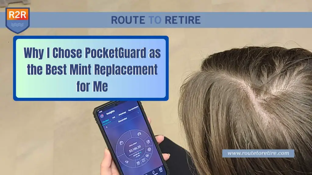 Why I Chose PocketGuard as the Best Mint Replacement for Me