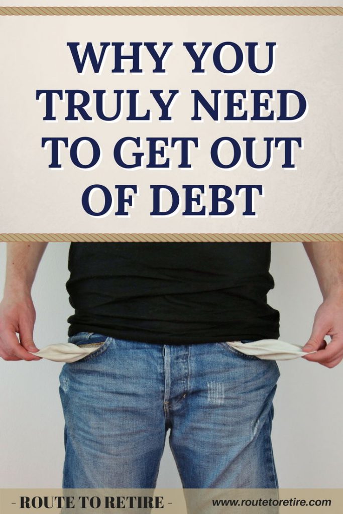 Why You Truly Need to Get Out of Debt