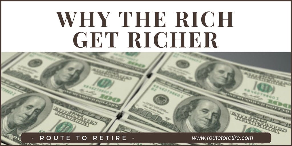 Why the Rich Get Richer Route to Retire