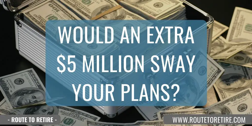 Would an Extra 5 Million Sway Your Plans_ Twitter Route to Retire
