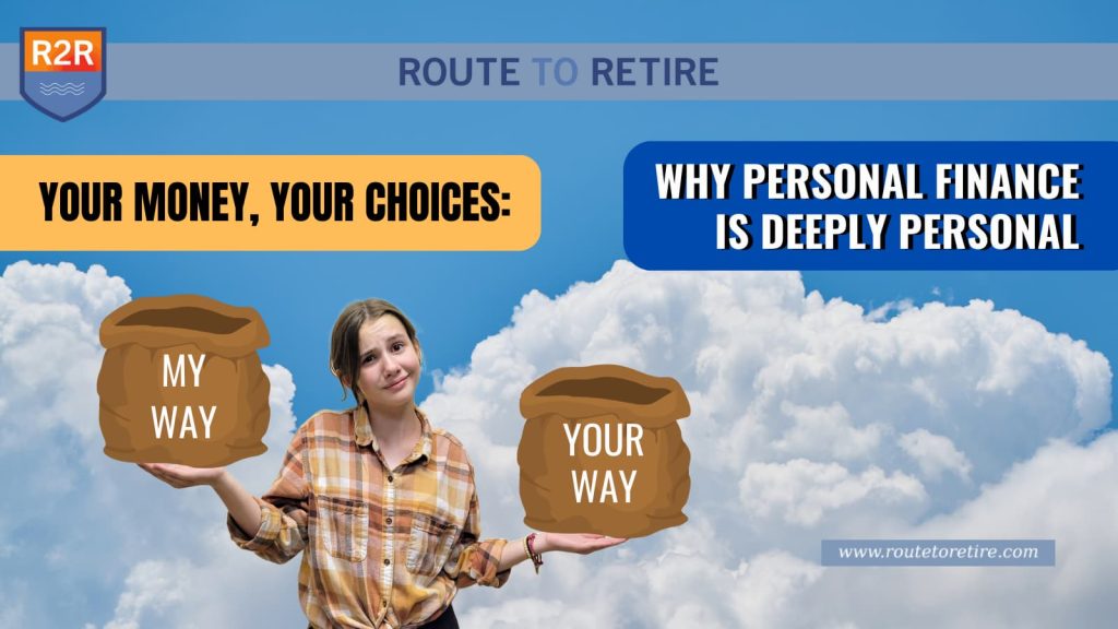 Your Money, Your Choices: Why Personal Finance Is Deeply Personal
